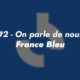 On parle de nous #2 France Bleu